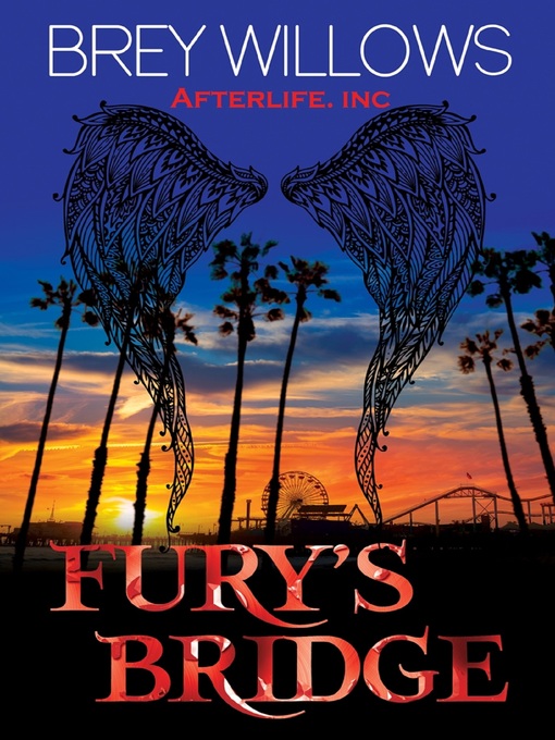 Title details for Fury's Bridge by Brey Willows - Available